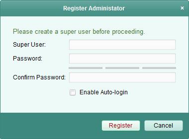 Chapter 2 Live View 2.1 User Registration and Login For the first time to use TS View client software, you need to register a super user for login. 1. Input the super user name and password.