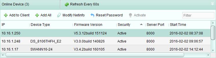 1. Select the devices to be added from the list. Note: For the inactive device, you need to create the password for it before you can add the device properly.