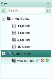 2. In the View panel, click the icon to expand the custom view list. If there is custom view available, you can click to start live view of the custom view. 3. Click to create a new view. 4.