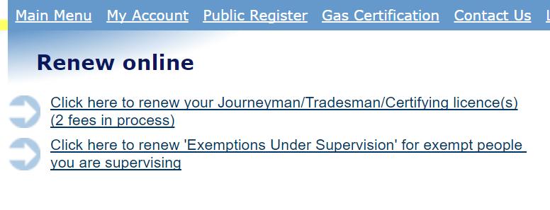 Exemption Under Supervision renewals: Exemption Under Supervision renewals are done by the Certifying supervisor through their own login.