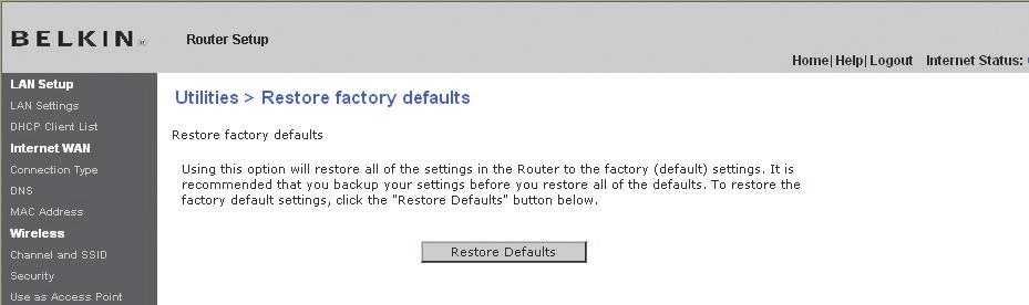Using the Web-Based Advanced User Interface Restoring Factory Default Settings Using this option will restore all of the settings in the Router