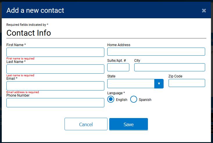 To add contacts manually: Click Add Contact button; the following window will appear: Enter the required information: First Name,