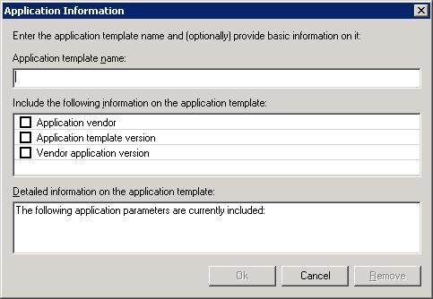 Creating Application Template 24 Figure 11: Template Creation Wizard - Entering Application Information In the displayed window, you can do the following: In the Application template name field,