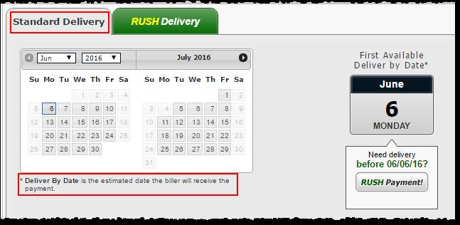 Rush Delivery Rush Delivery guarantees the user that the payment is delivered within one or two business days. This is an optional feature that can be offered to Business Bill Pay Users.