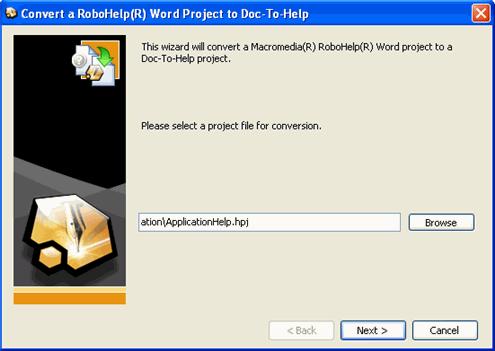 Converting Projects to Doc-To-Help 2007 7 2. Browse, select an.