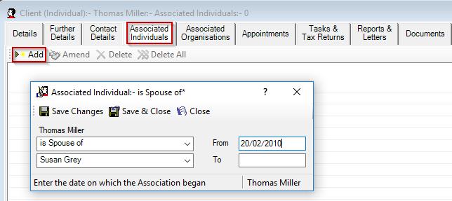 Associated Individuals To associate your Organisation clients to private clients, please complete the following steps: Go to the Associated Individuals tab Click on Add From the 1 st drop down menu,
