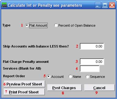 Flat Amount Click 3. Post Charges from the Main Menu. Click Penalty from the menu that appears. The following window will appear: 1.