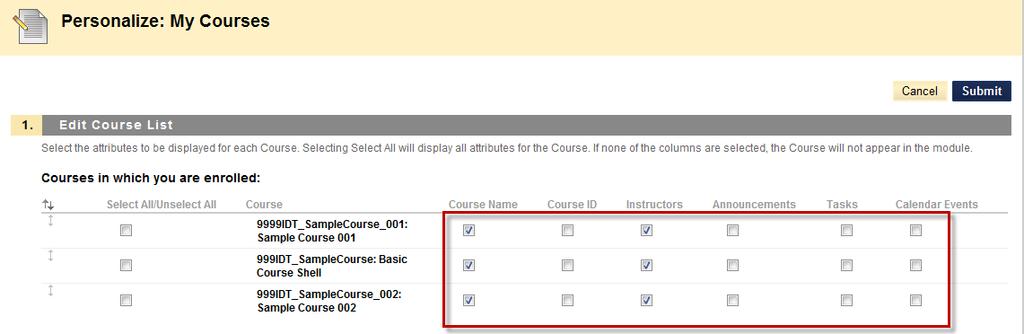 By selecting or deselecting the checkboxes, you can control the visibility of the course