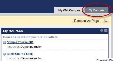 You will also notice a second tab next to the MyWebCampus tab in the top right hand corner of the screen.