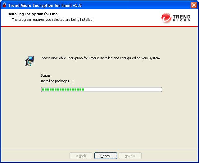 Trend Micro Encryption for Email User s Guide A screen appears showing the progress