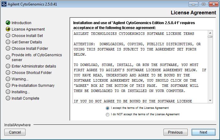 Installation Instructions for Windows 1 Installing Agilent CytoGenomics 2.5 Windows Figure 3 License Agreement screen - Windows 5 Read the license agreement.