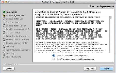 Installation Instructions for Macintosh 2 Installing Agilent CytoGenomics 2.5 Macintosh Figure 27 License Agreement screen - Macintosh 14 Read the license agreement.
