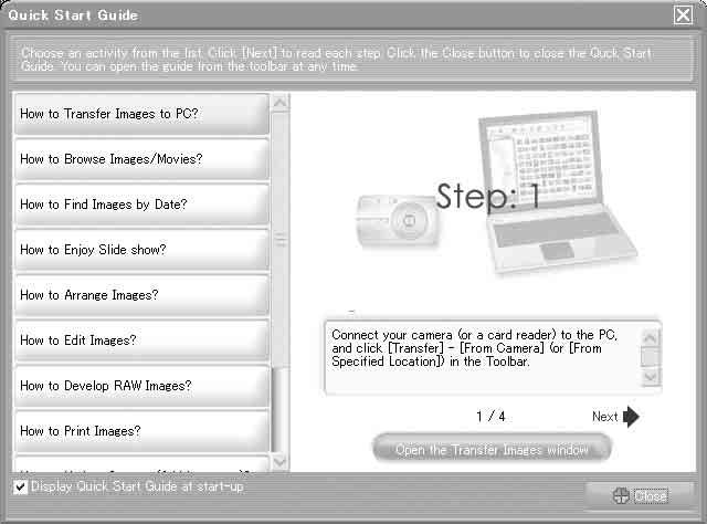Operating OLYMPUS Master 2 When OLYMPUS Master 2 is started, the Quick Start Guide appears with step-by-step instructions for common tasks.