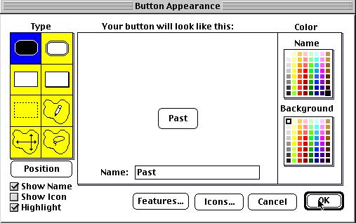 (12) Adding Buttons When you press a Button something happens. You will want to make Buttons to take you to and from each page of your stack.