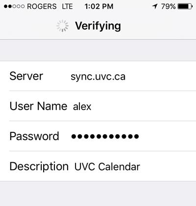 5. Click the Add CalDAV Account option. 6. On this screen you will need to enter the following information: Server: sync.uvc.ca User Name: enter your own UVC account username.