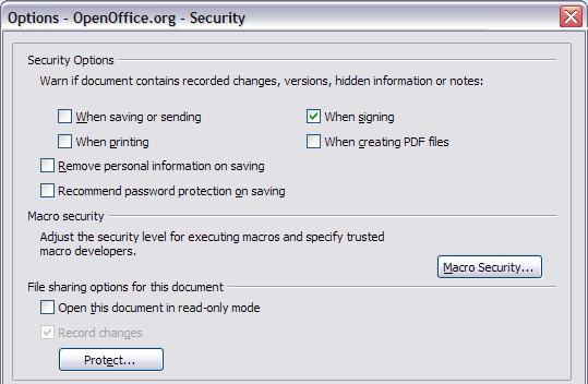 Choosing options that affect all of OOo Security options Use the OpenOffice.org Security page (Figure 10) to choose security options for saving documents and for opening documents that contain macros.