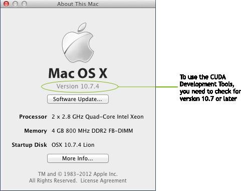 Installing CUDA Development Tools Figure 1 About This Mac Dialog Box 2.2.1 Verify the System Has gcc Installed The gcc compiler and toolchain are installed using the installation of Xcode.