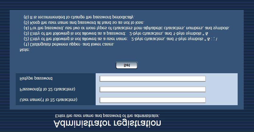 Preface For administrator registration At the time of first access to the camera (or at the time of initialization), the registration screen will be displayed.