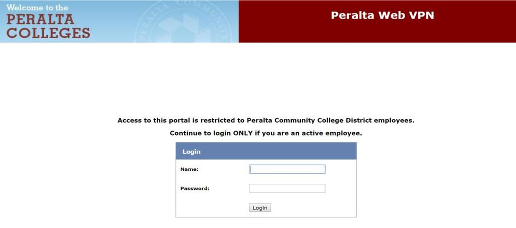 Log on to ONEPeralta (cont d) Turn on VPN All ONEPeralta Users 2. Web / Browser a.