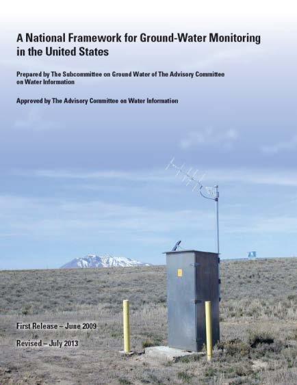 Framework Document Design for a collaborative National GW Monitoring Network Inventoried Federal and State monitoring programs Guidance for Field Methods