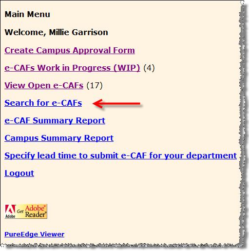 ecaf has a search engine 05/29/2009 PAMIS ecaf Analyst User Guide Slide 69 As a C&G Analyst, you can search