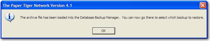The Backup is loaded back into the Database Backup Manager.