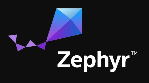 Why Zephyr?