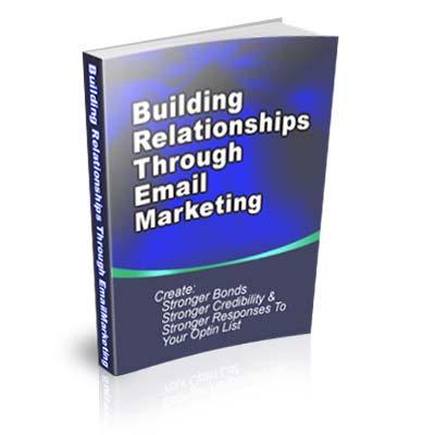 Building Relationships Through Email Marketing Create: Stronger Bonds Stronger Credibility & Stronger Responses To Your Optin List Congratulations You Get FREE