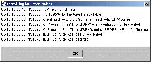 Installing IBM Tivoli Storage Resource Manager 15 You can double-click on a computer name to view the installation log for that computer.