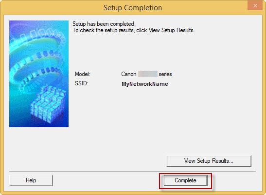 Installing the Drivers & Software Continue following on-screen instructions. When the Setup Completion dialog box appears, click Complete.
