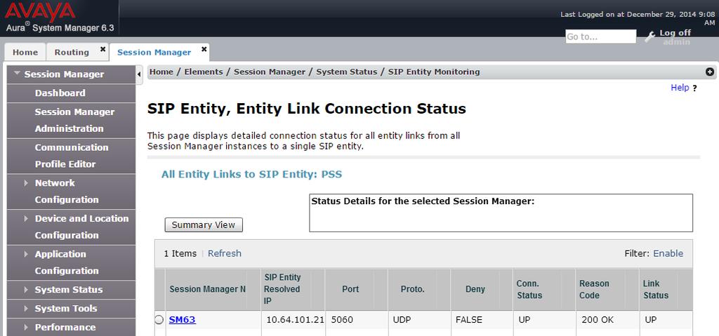The SIP Entity, Entity Link Connection Status screen is displayed. Verify that Conn. Status and Link Status are Up, as shown below. 8.2.
