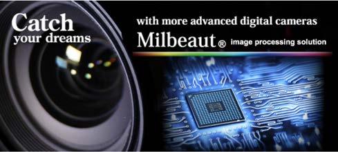 Milbeaut Business Unit Imaging Technology Milbeaut ISPs for Camera