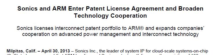 ARM and Sonics ARM and Sonics have been working together to mutually support SoC customers for more than 10 years Multiple generation of ARM s flagship CPUs for Application Processors Multiple