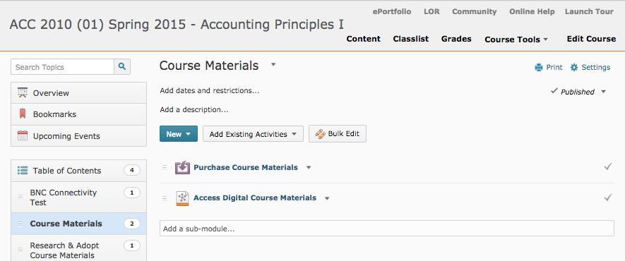 Steps You will see that the Access Digital Course Materials URL is now under the Course