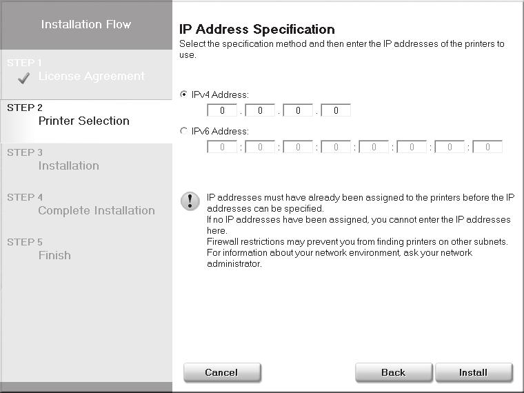 8 When entering the printer's IP ddress mnully In the IP Address Specifiction window, select either IPv Address or IPv Address to enter the printer's IP ddress nd click Instll.