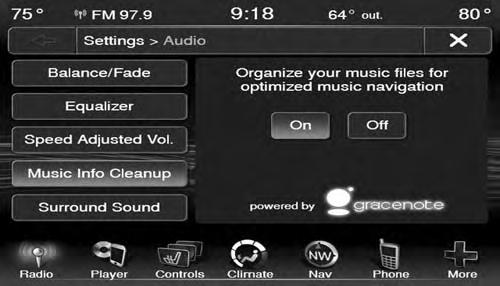 This will decrease the radio volume relative to a decrease in vehicle speed. Press the On button to active the Music Info Cleanup.