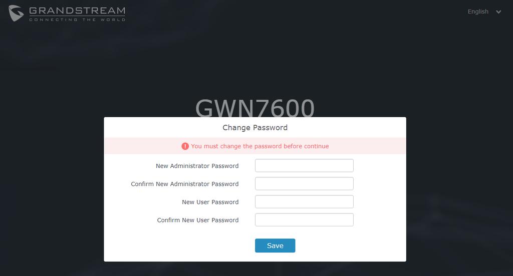 At first boot or after factory reset, users will be asked to change the default administrator password before accessing GWN7600 Web interface.