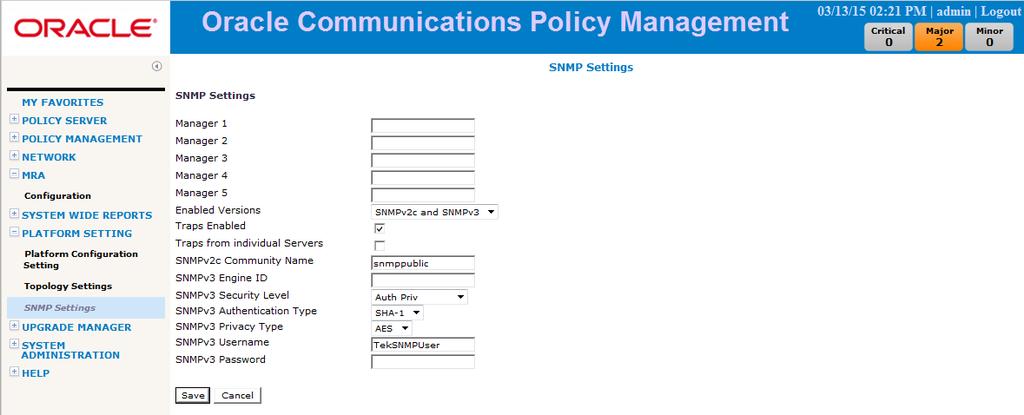Figure 13: Topology Settings Screen CMP is also used to define SNMP settings, as shown in Figure 14. OCPM can be configured so that CMP is the source of all traps.