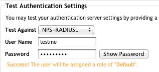 If you allowed PAP or CHAP in your connection request policy on NPS, you may test communications with the NPS server now to make sure it works.