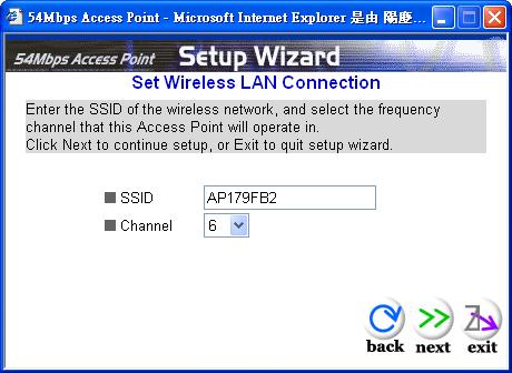 Step2: Set WLAN Connection Please type the name of SSID you like and select the channel. Then, click Next to continue.