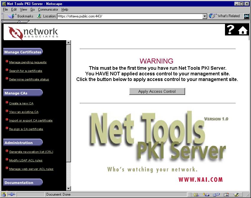 Stop and restart your Net Tools PKI Web server If you have completed all of the steps outlined above, your installation of Net Tools PKI Server is now fully operational.