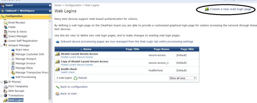 5.5.2.2 Configuring Captive Portal Page 1. Go to Guest/Configuration/Web Login. 2. Select Create a new web login page. 3.