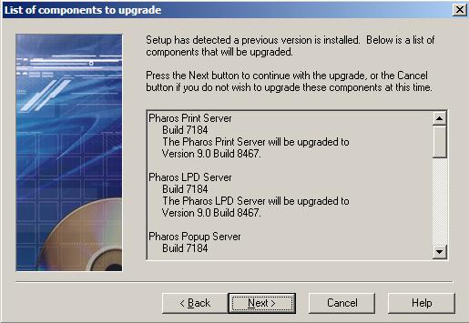 Upgrading Server Components Pharos Print Services, Print Center, EDI Services, List of Components to upgrade The screen is displayed when upgrading Pharos components other than Database or