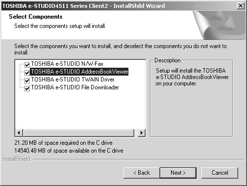 6. Check the software that you want to install. TOSHIBA e-studio N/W-Fax check this to install the N/W-Fax driver. TOSHIBA e-studio AddressBookViewer check this to install the Address Book Viewer.