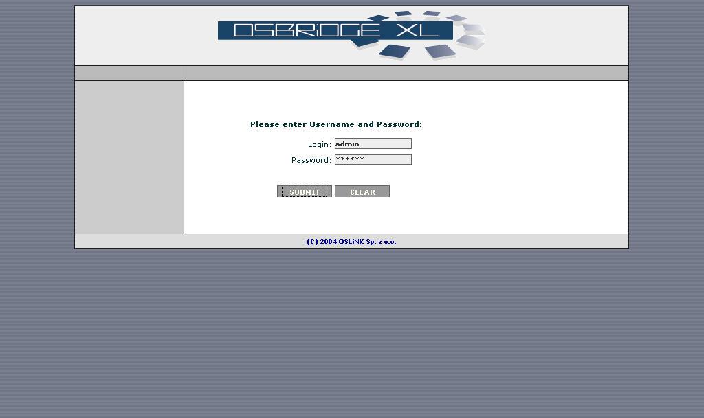 1. Initial setup and configuration. OSBRiDGE 24XL devices are configurable via WWW interface. Each device uses following default settings: IP: 192.168.1.250 Subnet Mask: 255.