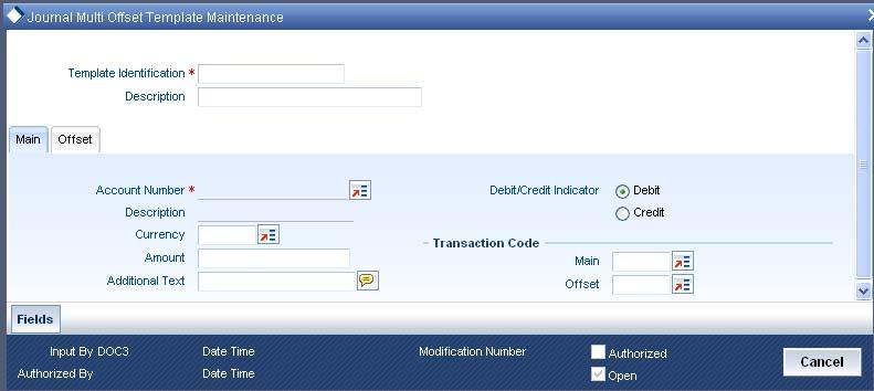 3.4.2 Maintaining Templates for Multi-Offset Transactions If a transaction involves one debit entry and multiple credit entries (or one credit entry and multiple debit entries), it may be referred to