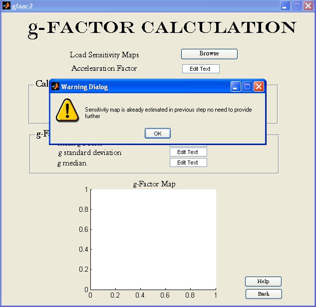 STEP 10: G-FACTOR CALCULATIONS On Pressing Next (Sensitivity Map Estimation Window) a warning