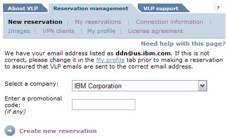Add a New Reservation 4 Help text available by clicking these links Note: if you have multiple company associations with your IBM ID then please select a company.