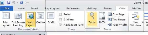 This will display the Zoom dialog box. Experiment with different levels of zoom.