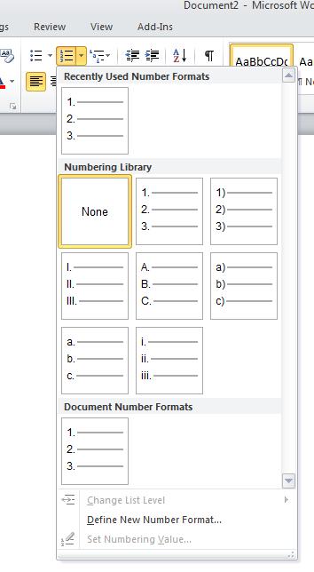 This will display a drop down menu allowing you to use different types of numbering styles.